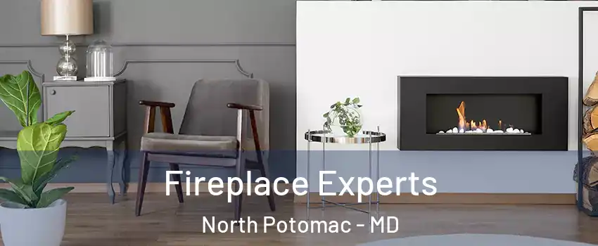  Fireplace Experts North Potomac - MD