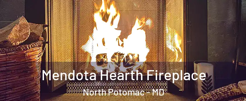  Mendota Hearth Fireplace North Potomac - MD