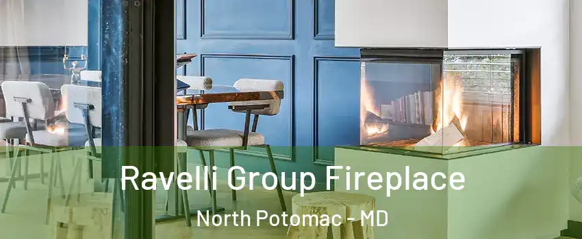  Ravelli Group Fireplace North Potomac - MD